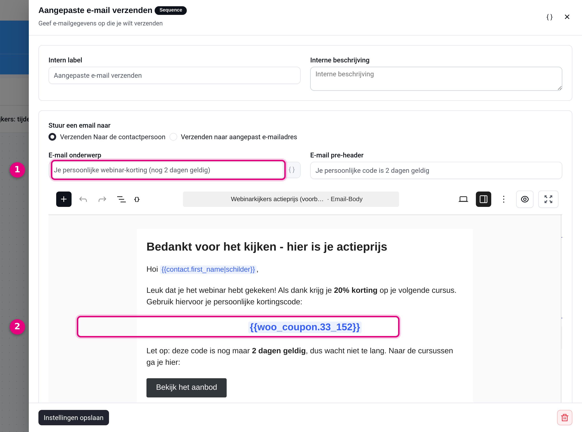 Email step with the coupon smartcode in the email text