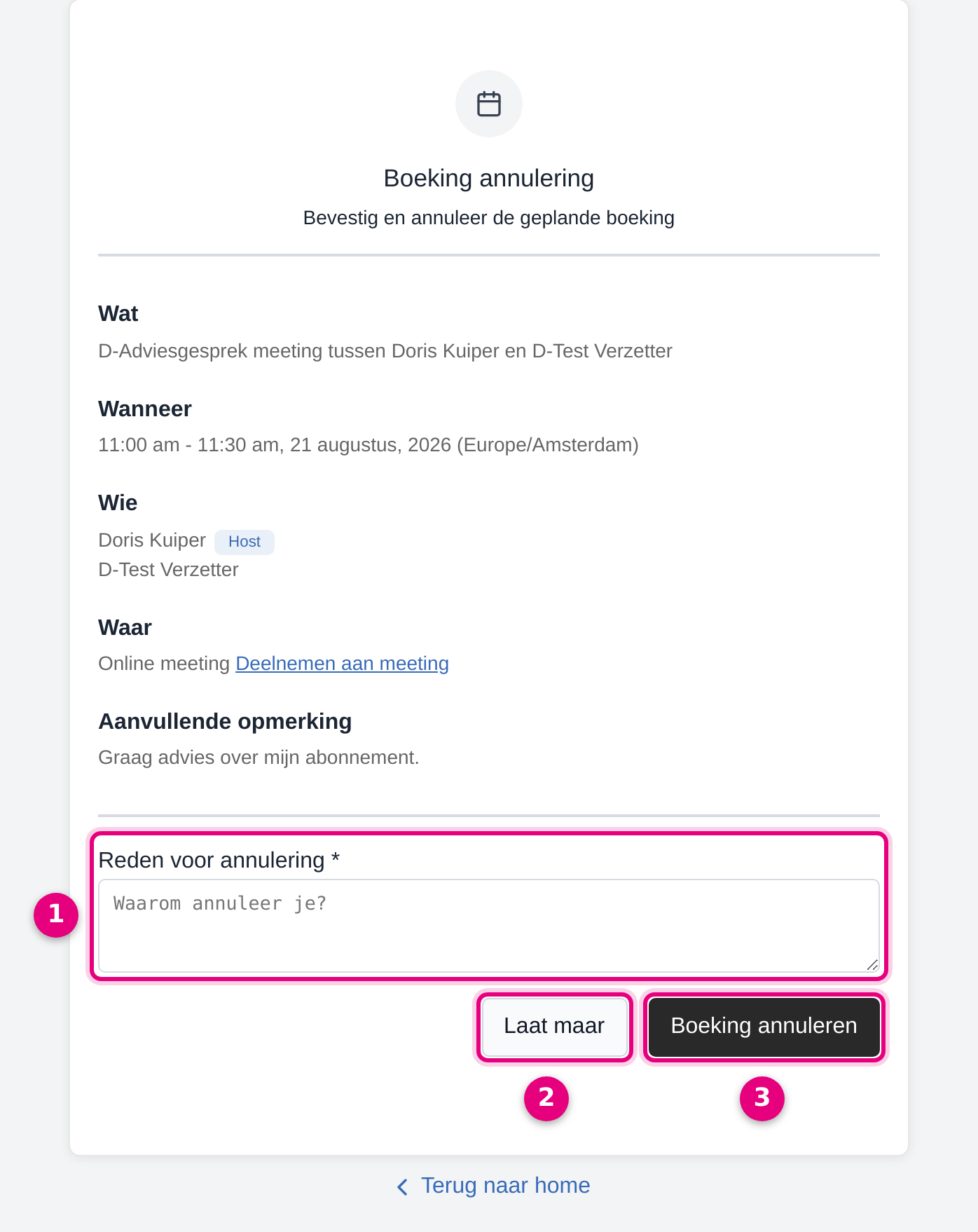 Cancellation page with the field Reason for cancellation and the buttons Never mind and Cancel booking