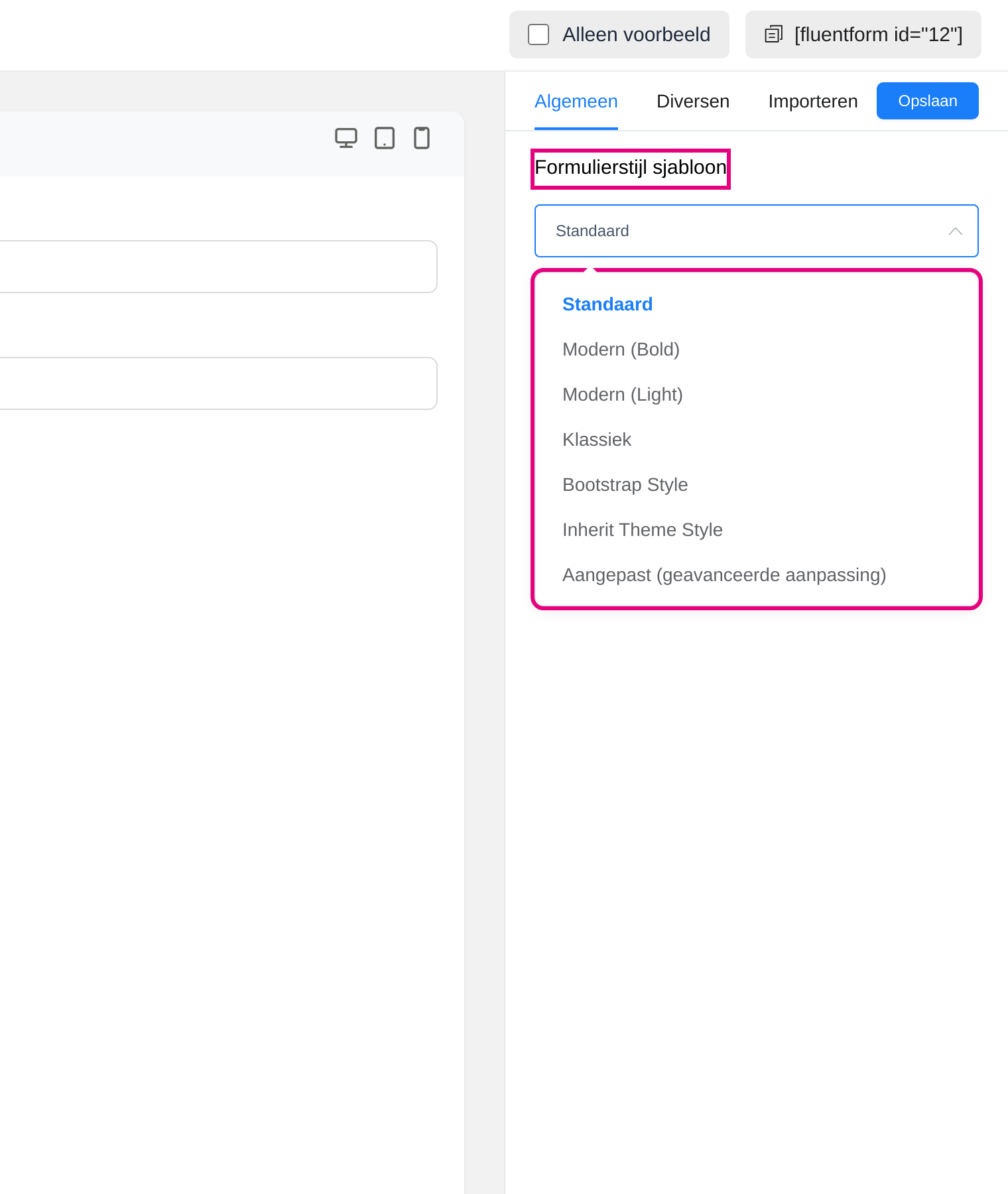 Form style template: dropdown with presets in Preview and design