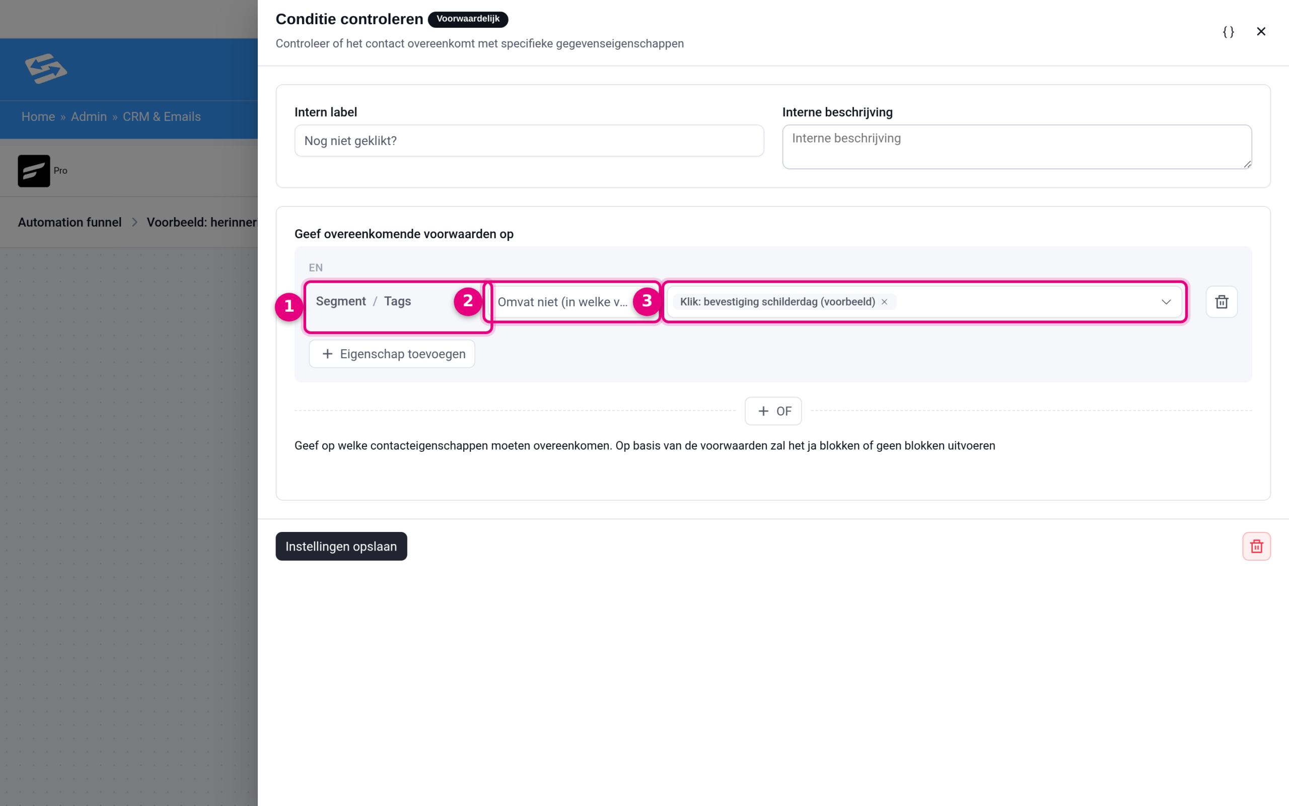 The condition block with the property Segment / Tags, the operator Does not include, and the click tag as the value.