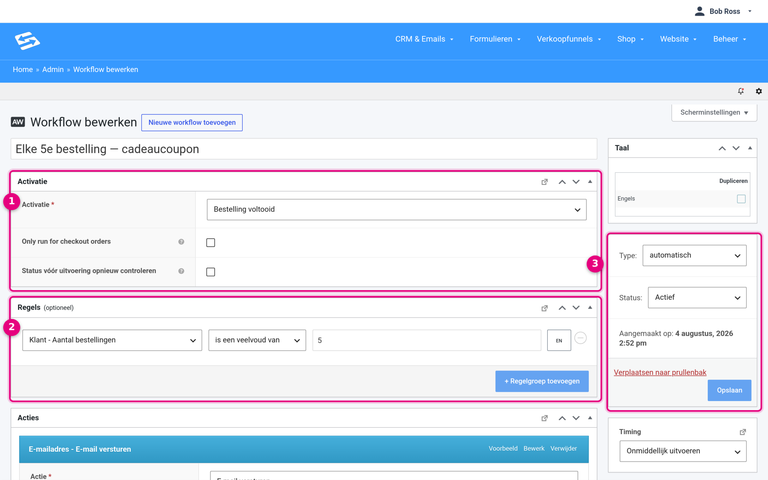 Shop Workflow with the trigger Order completed and the rule Customer - Order count is a multiple of 5